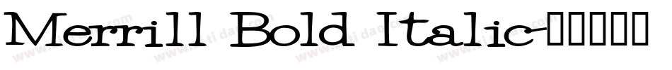 Merrill Bold Italic字体转换